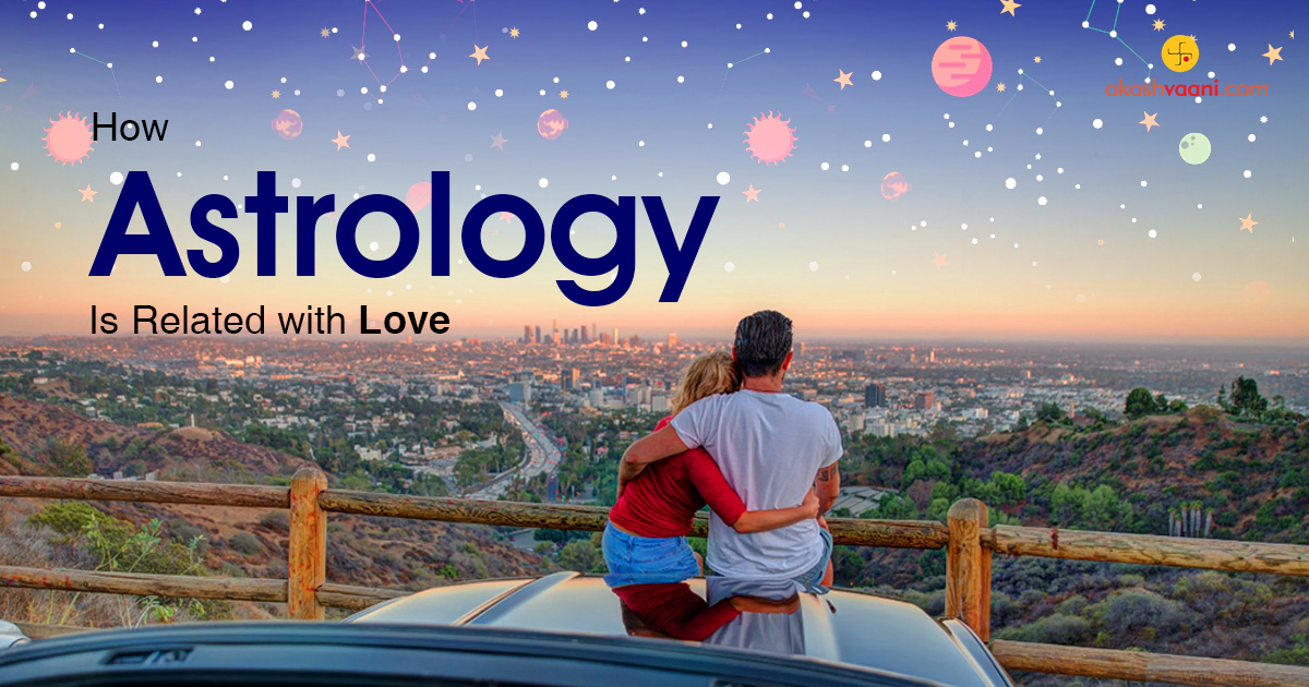 How Astrology  Is Related with Love