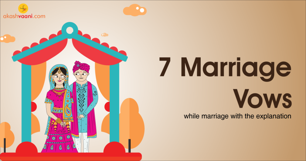 7 Marriage Vows While Marriage with the Explanation